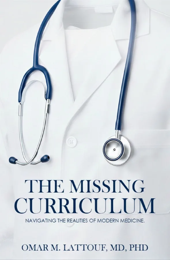The Missing Curriculum: Navigating the Realities of Modern Medicine cover